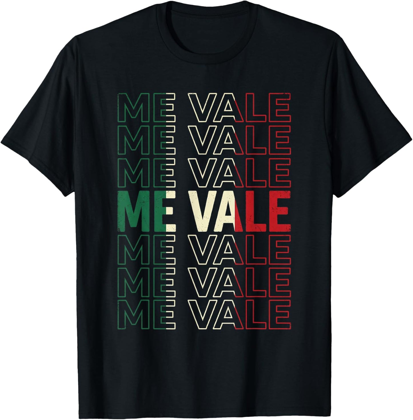Mana Shirt Me Vale Mexican Flag Spanish Slang Funny Me Vale T-Shirt - T-Shirt | Black