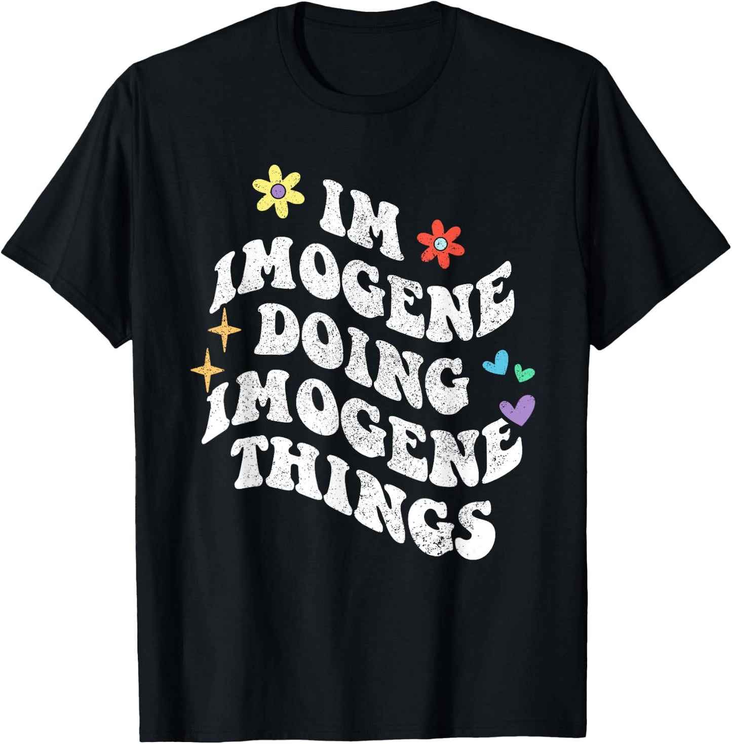 Retro Groovy Im Imogene Doing Imogene Things Funny Mother's T-Shirt - T-Shirt | Black