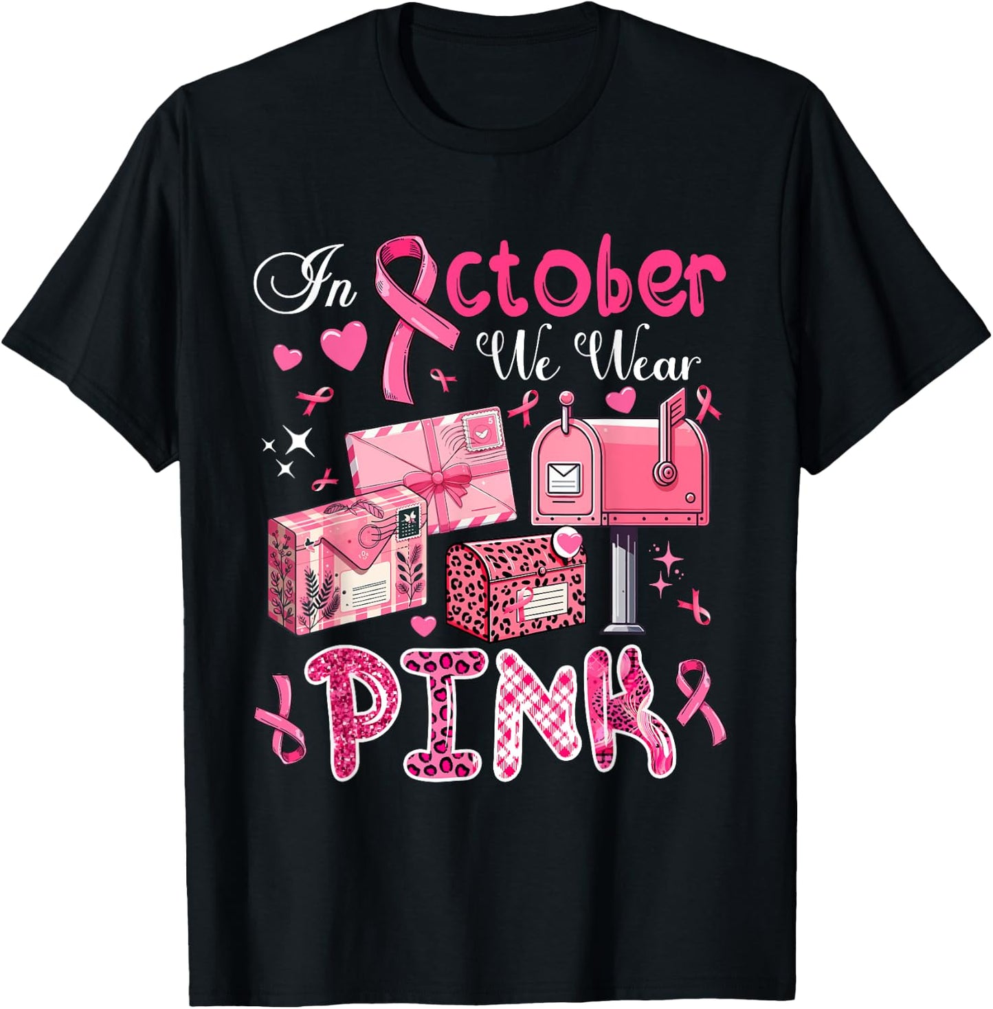 October We Wear Pink Breast Cancer Awareness Postal Worker T-Shirt - T-Shirt | Black