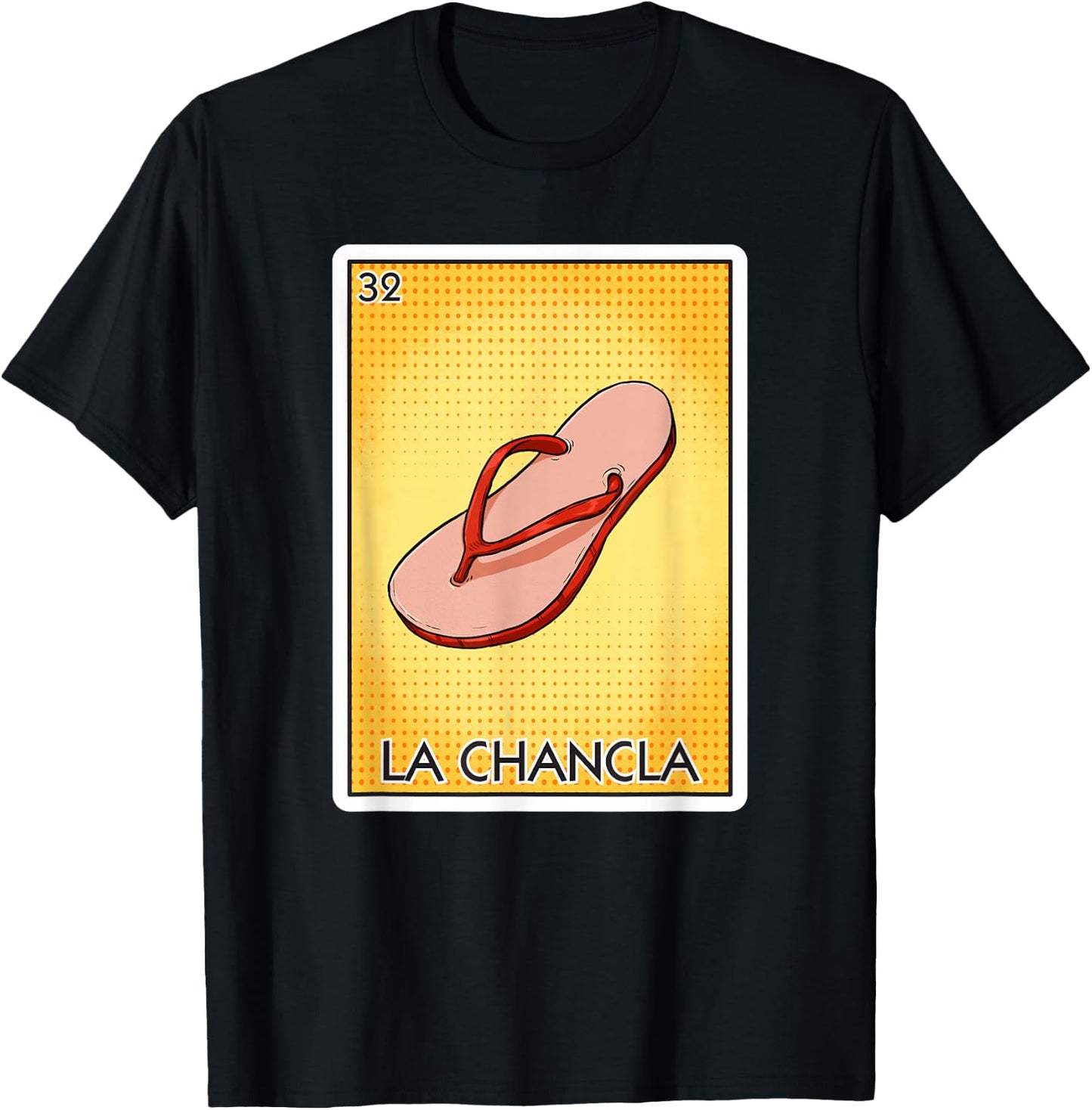 La Chancla Flip Flop Card Mexican Lottery Card La Chancla T-Shirt - T-Shirt | Black