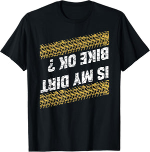 Is my dirt bike okay? T-Shirt - T-Shirt | Black