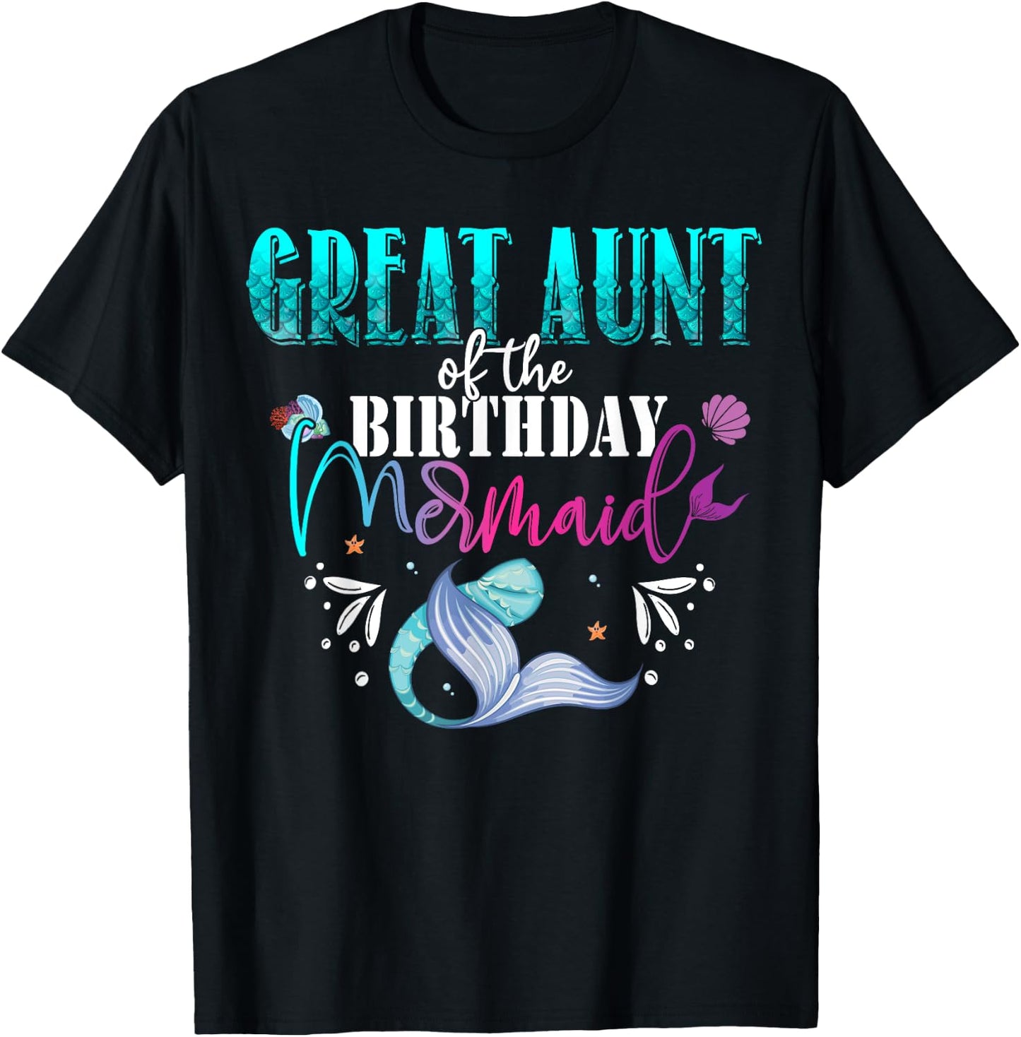 Great Aunt Of The Birthday Mermaid Family Matching Party T-Shirt - T-Shirt | Black