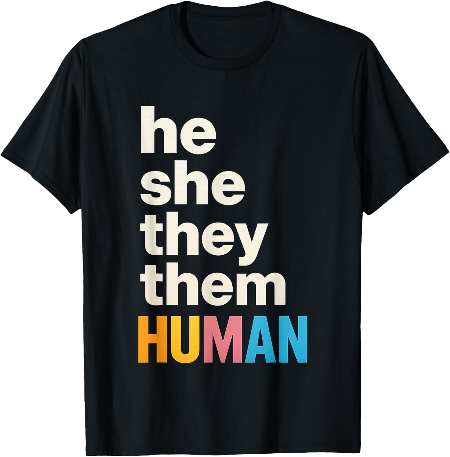 He She They Them Human LGBTQ Pride T-Shirt - T-Shirt | Black