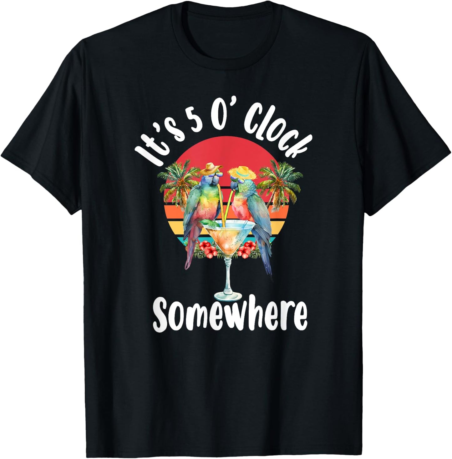 Parrots Drinking Margarita It's 5 O'clock Somewhere T-Shirt - T-Shirt | Black