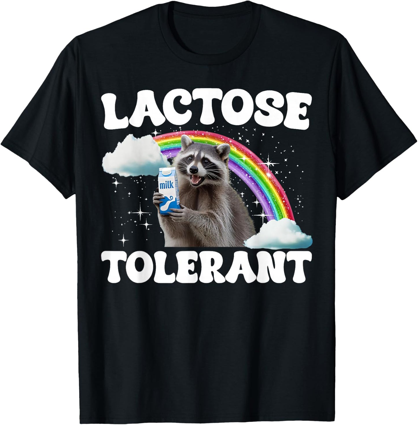 Lactose Tolerant Raton Laveur Intolérant Au Lactose T-Shirt - T-Shirt | Black