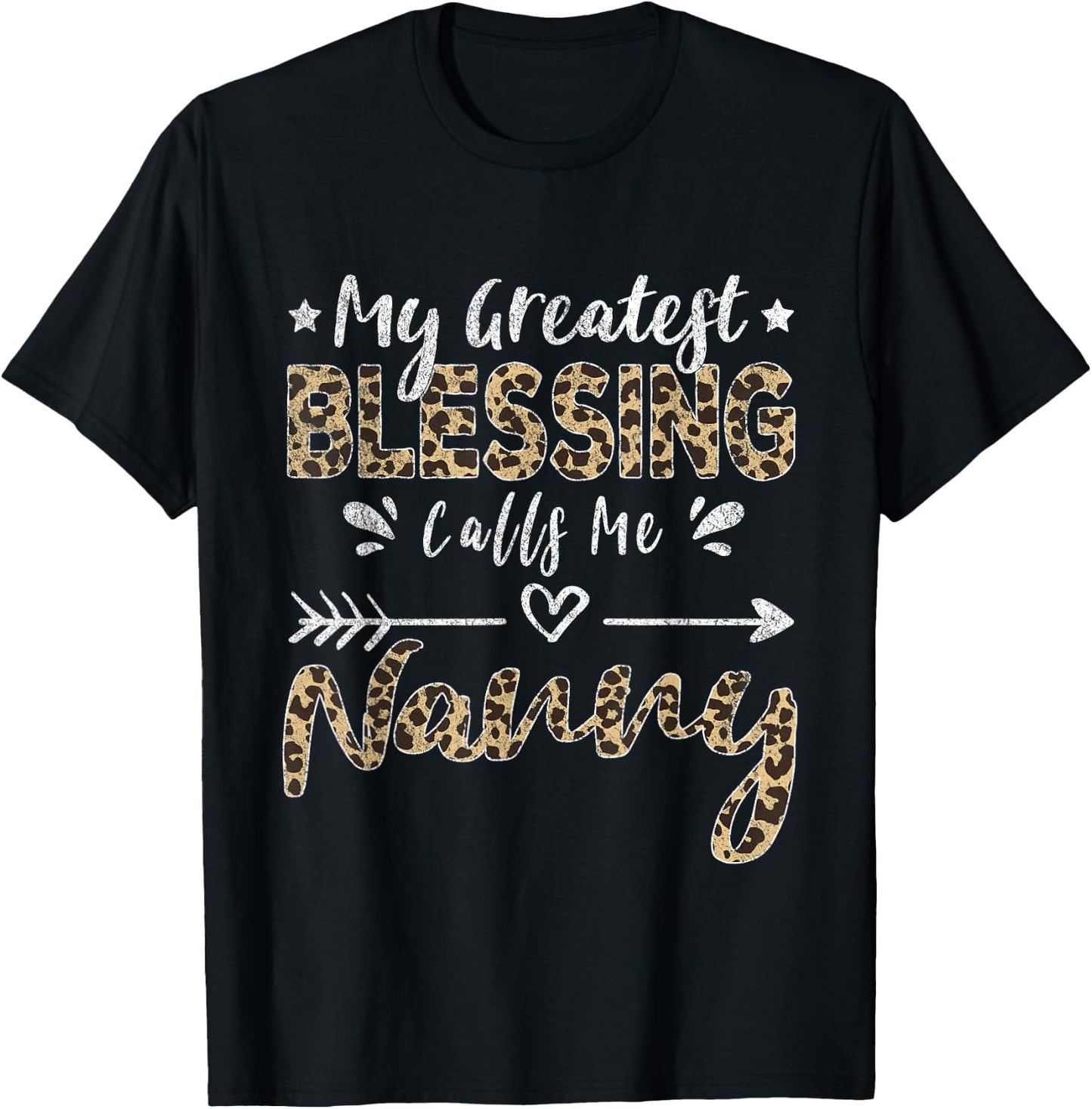 My Greatest Blessing Calls Me Nanny Leopard T-Shirt - T-Shirt | Black
