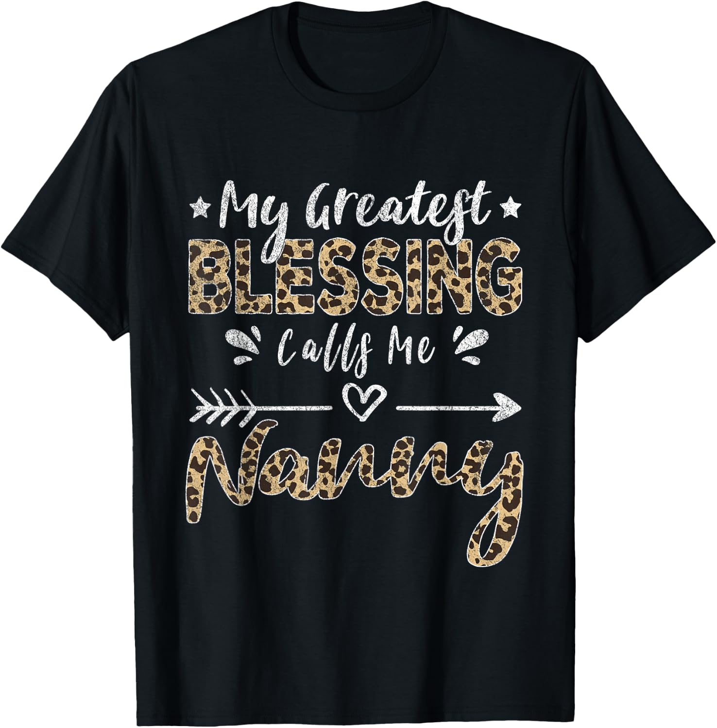My Greatest Blessing Calls Me Nanny Leopard T-Shirt - T-Shirt | Black