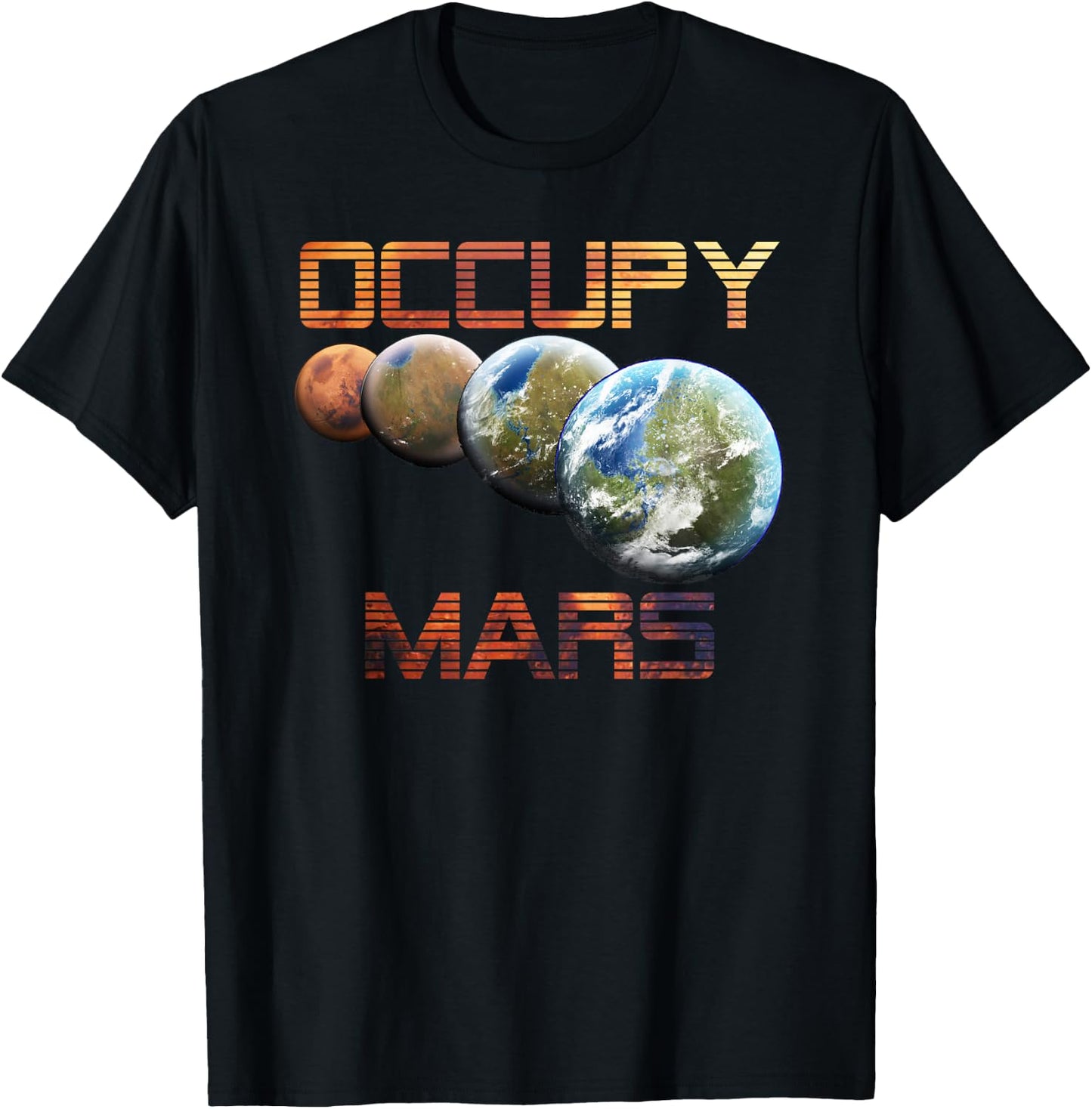 Occupy Mars Terraform Space Astronomy Alien Life T-Shirt - T-Shirt | Black