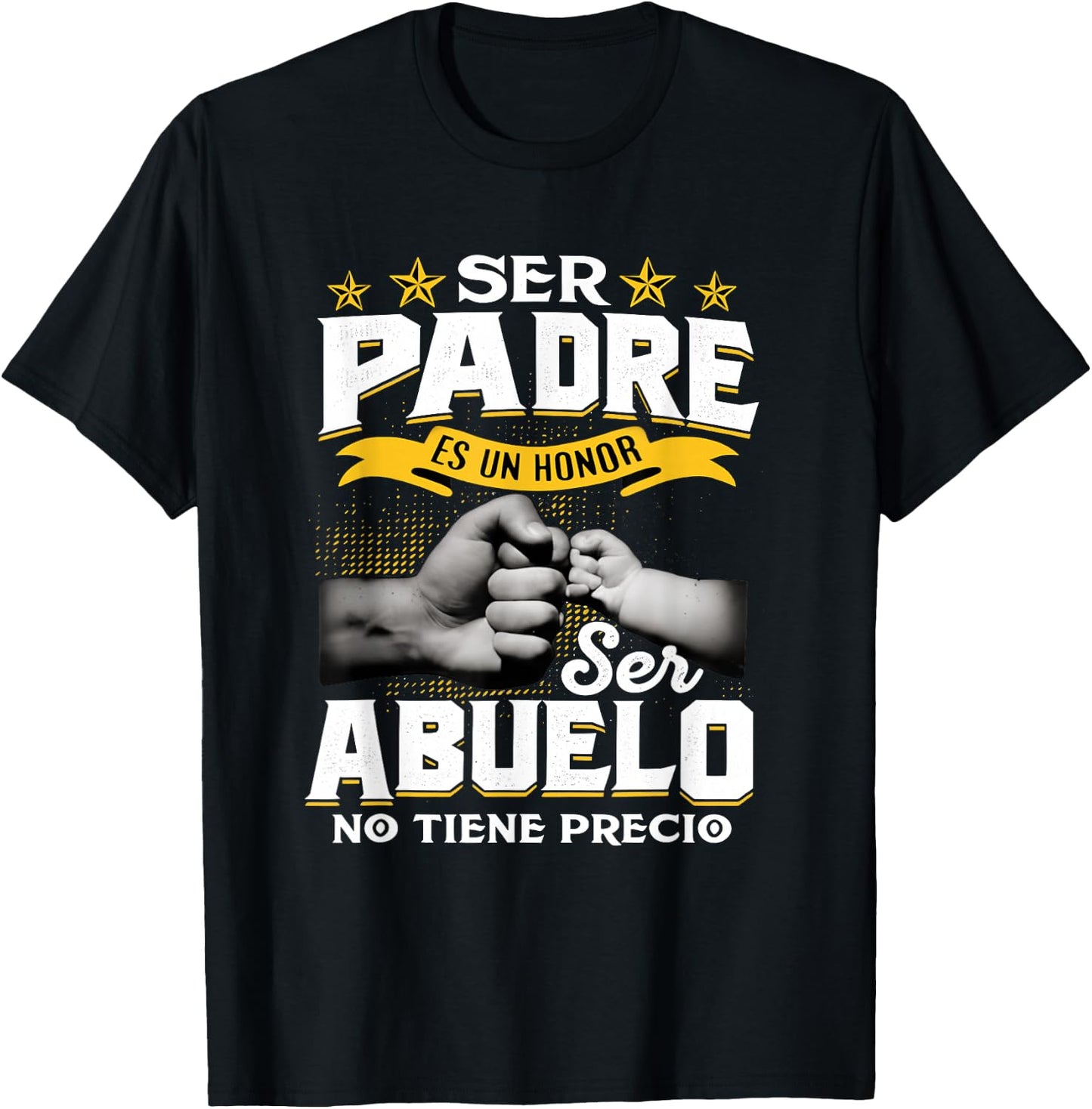 Ser Papa ES Un Honor Ser Abuelo No Tiene Precio Father's Day T-Shirt - T-Shirt | Black