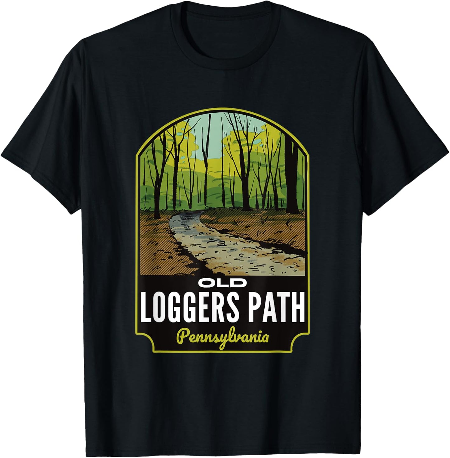Old Loggers Path Pennsylvania T-Shirt - T-Shirt | Black