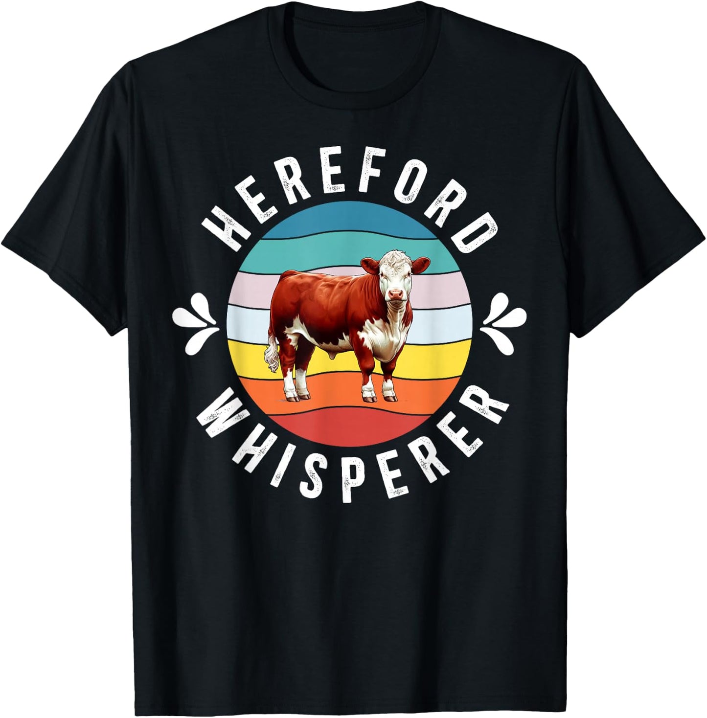 Hereford Whisperer Hereford Cow Lover Hereford Cattle T-Shirt - T-Shirt | Black