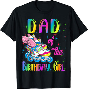 Dad of the Birthday girl Rolling skate Family Party T-Shirt - T-Shirt | Black