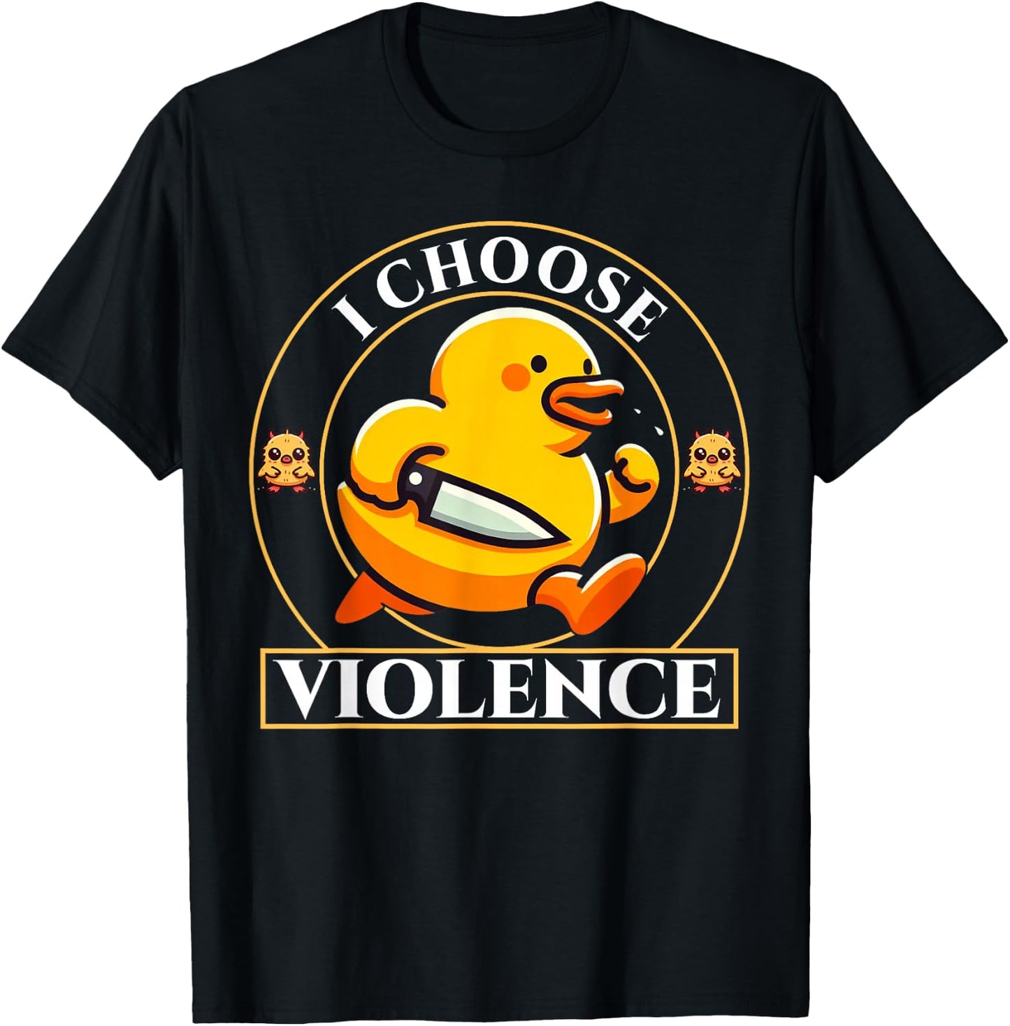 I Choose Violence Duck Funny Duck Gifts for Duck Lovers T-Shirt - T-Shirt | Black
