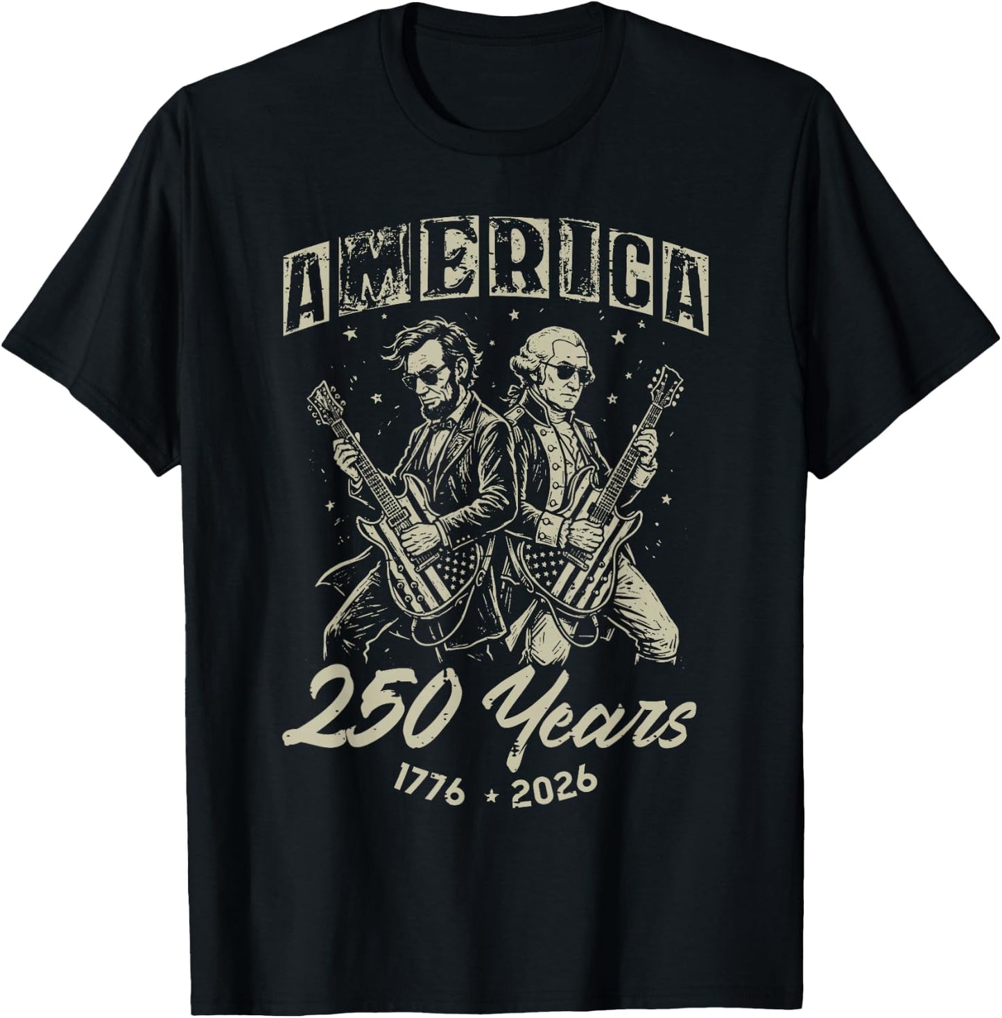 America 250 Lincoln Washington 250th Anniversary 4th of July T-Shirt - T-Shirt | Black