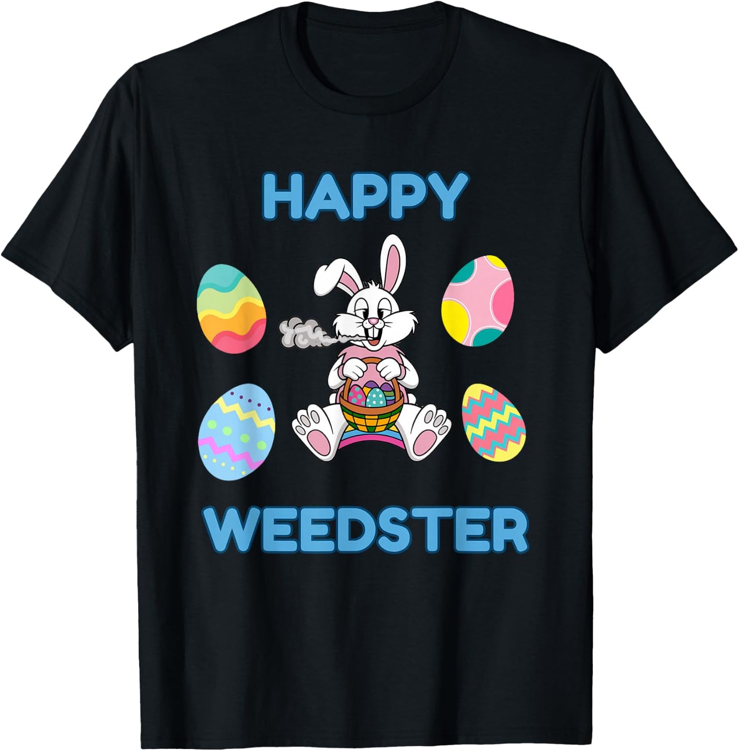 Funny Easter 4/20 Happy Weedster - Stoned Easter Bunny T-Shirt - T-Shirt | Black