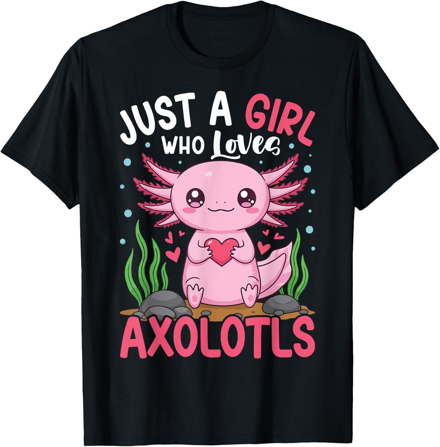 Just A Girl Who Loves Axolotls Cute Kawaii Kids Teen Girls T-Shirt - T-Shirt | Black