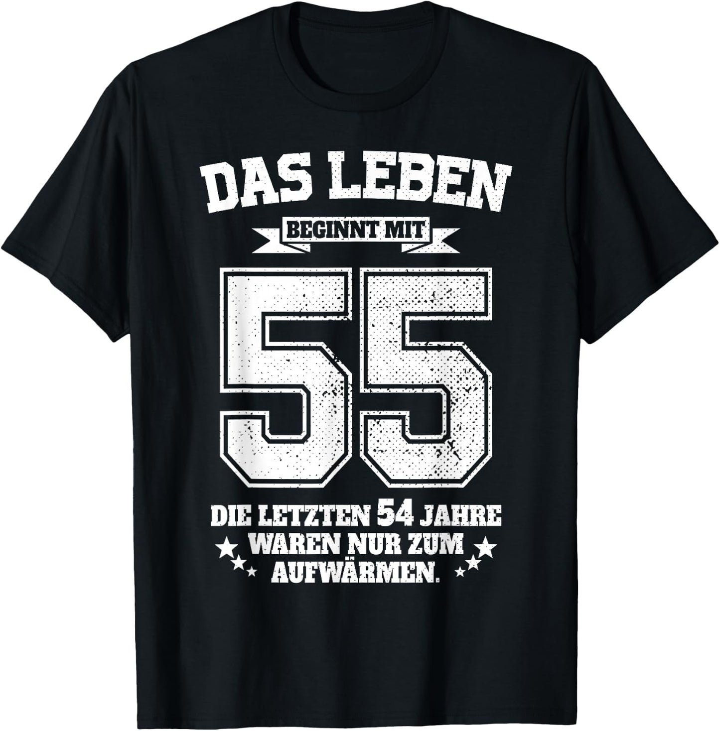 55. Geburtstag Mann Frau Das Leben Beginnt Mit 55 Jahren T-Shirt - T-Shirt | Black