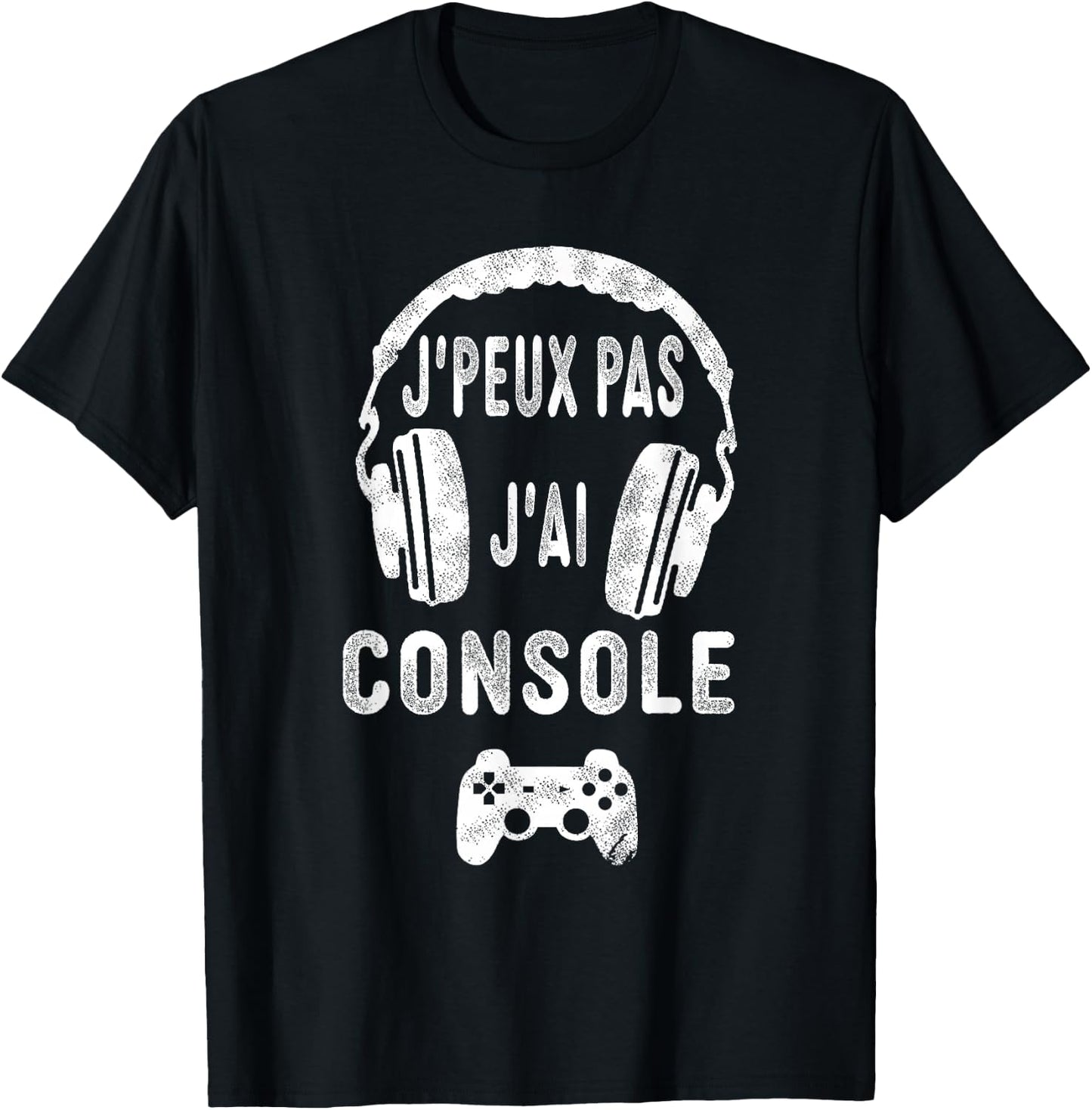 Je Peux Pas J'ai Console, Video Games Gamer Boys Girls , Black, S T-Shirt - T-Shirt | Black