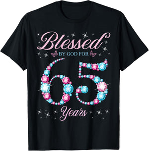 Blessed By God For 65 Years Old 65th Birthday Woman Queen T-Shirt - T-Shirt | Black