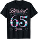 Blessed By God For 65 Years Old 65th Birthday Woman Queen T-Shirt - T-Shirt | Black