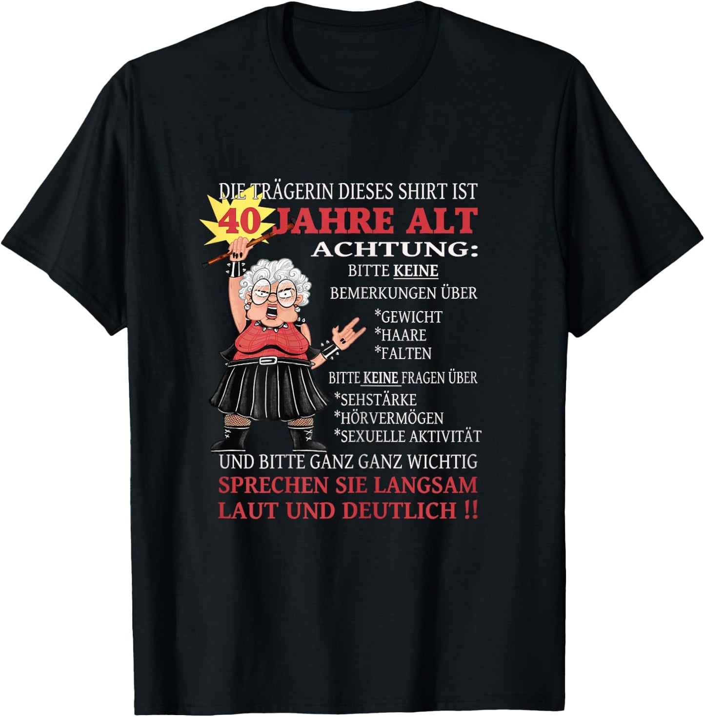 Die Dame ist 40 Jahre alt Geburtstag Frau lustig Frauen T-Shirt - T-Shirt | Black