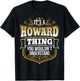 Its a Howard thing you wouldnt understand Funny T-Shirt - T-Shirt | Black