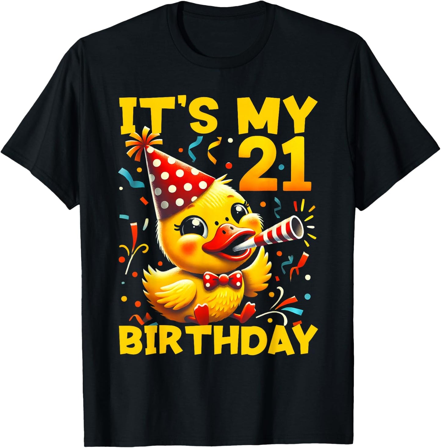 Its My 21st Birthday Duck T-Shirt - T-Shirt | Black