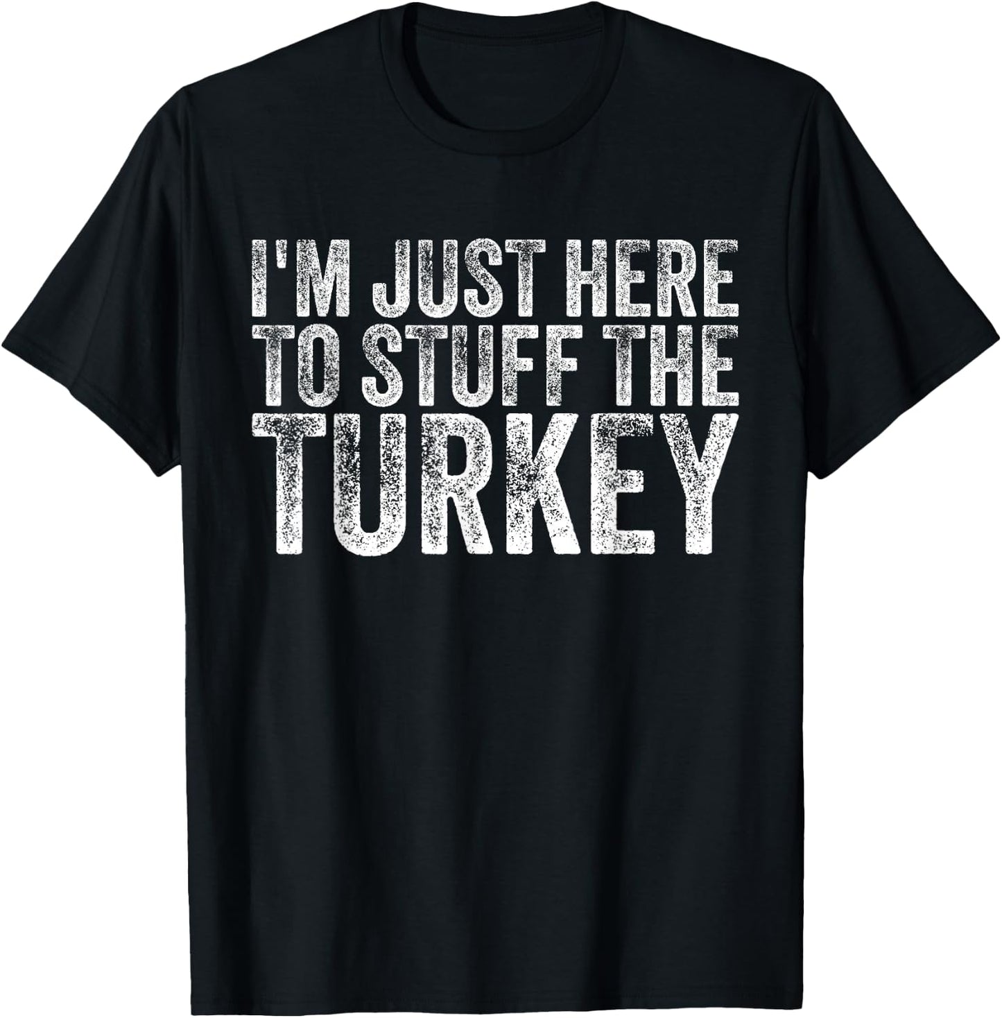I'm Just Here To Stuff The Turkey Retro Thanksgiving Couple T-Shirt - T-Shirt | Black