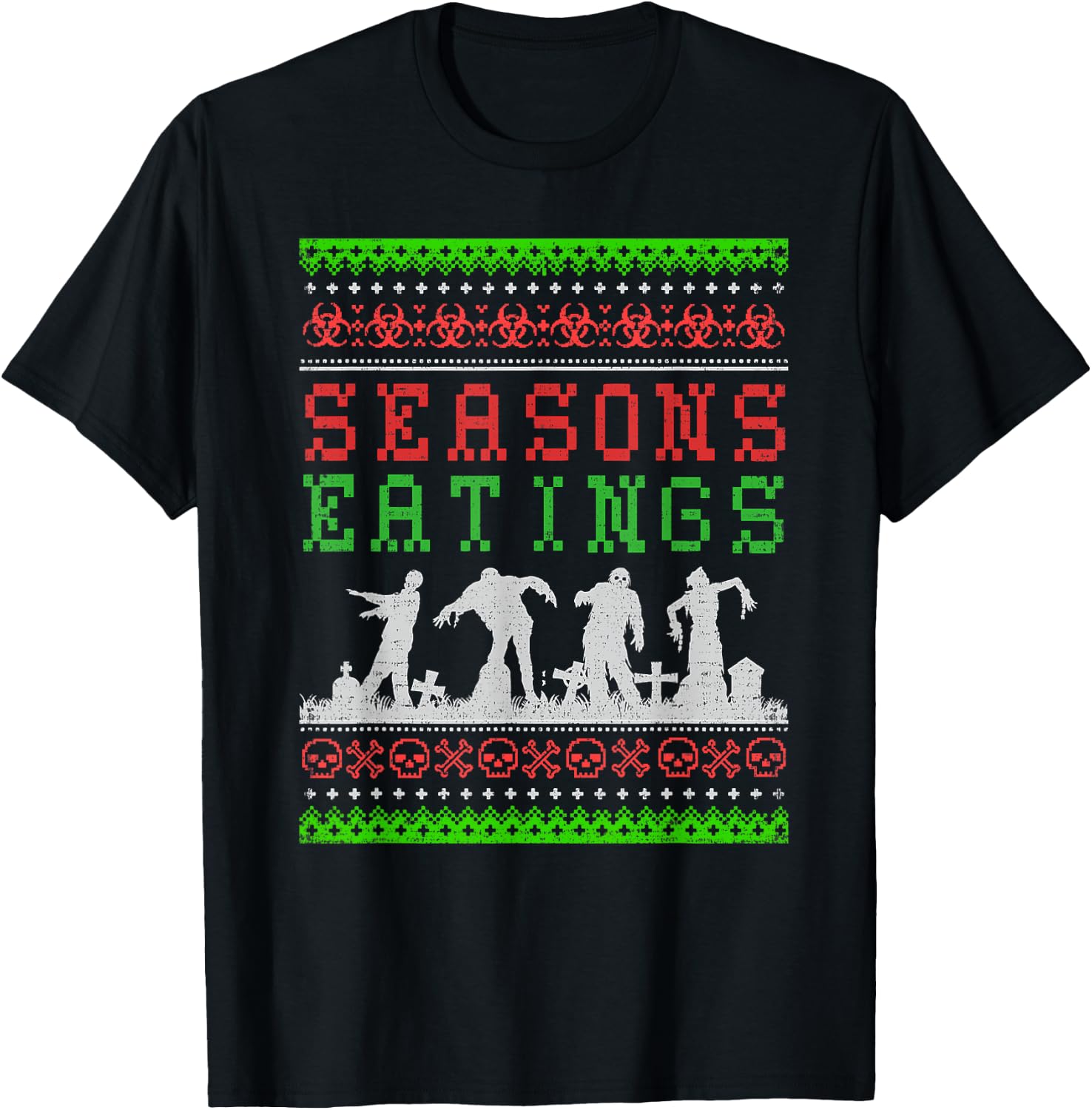 Funny SEASONS EATINGS Zombie Ugly Christmas Sweater T-Shirt - T-Shirt | Black