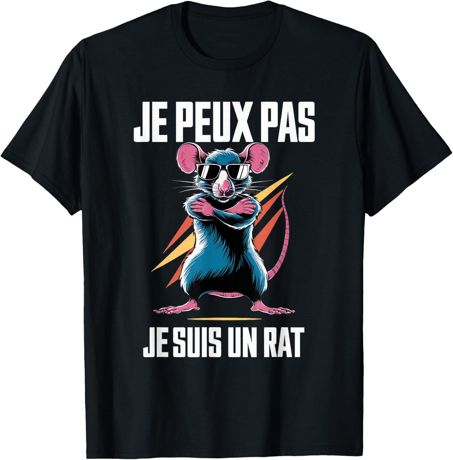 Rats Radin Humour Je Peux Pas Je Suis Un Rat , Black, S T-Shirt - T-Shirt | Black
