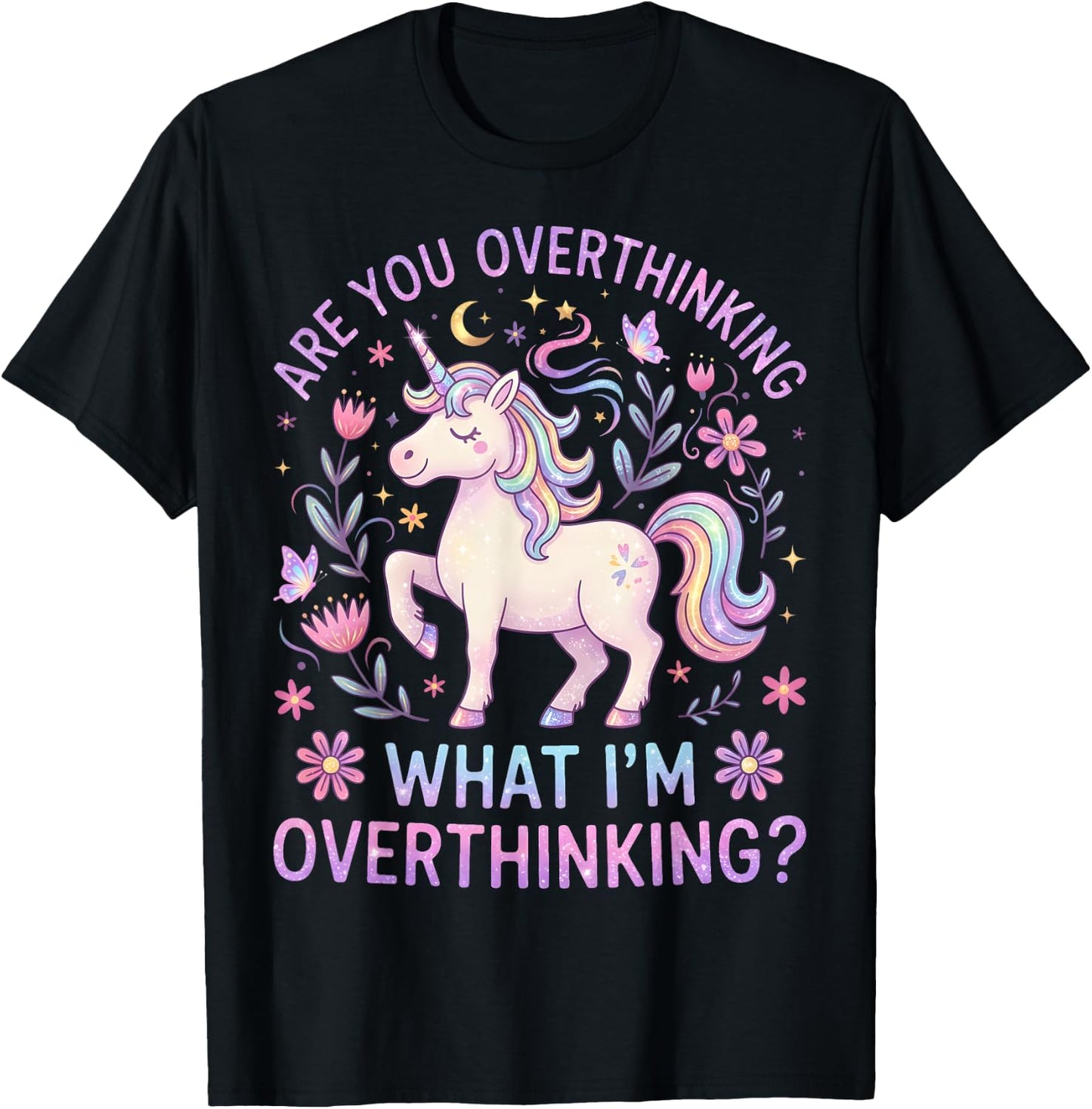 are You Overthinking What I'm Overthinking Funny T-Shirt - T-Shirt | Black