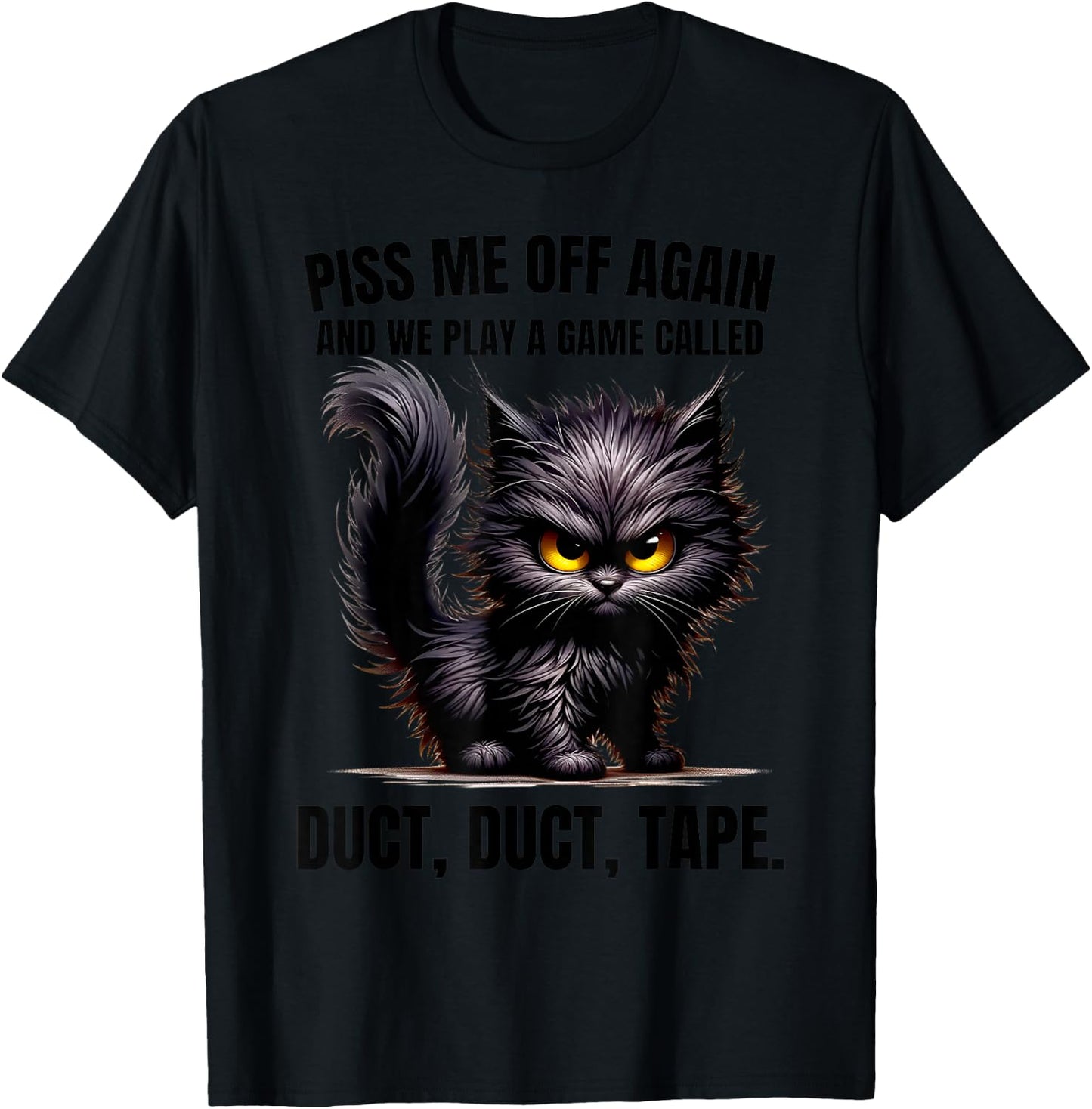 The Bunny Foot Piss Me Off Again We Play Game Duct Tape T-Shirt - T-Shirt | Black
