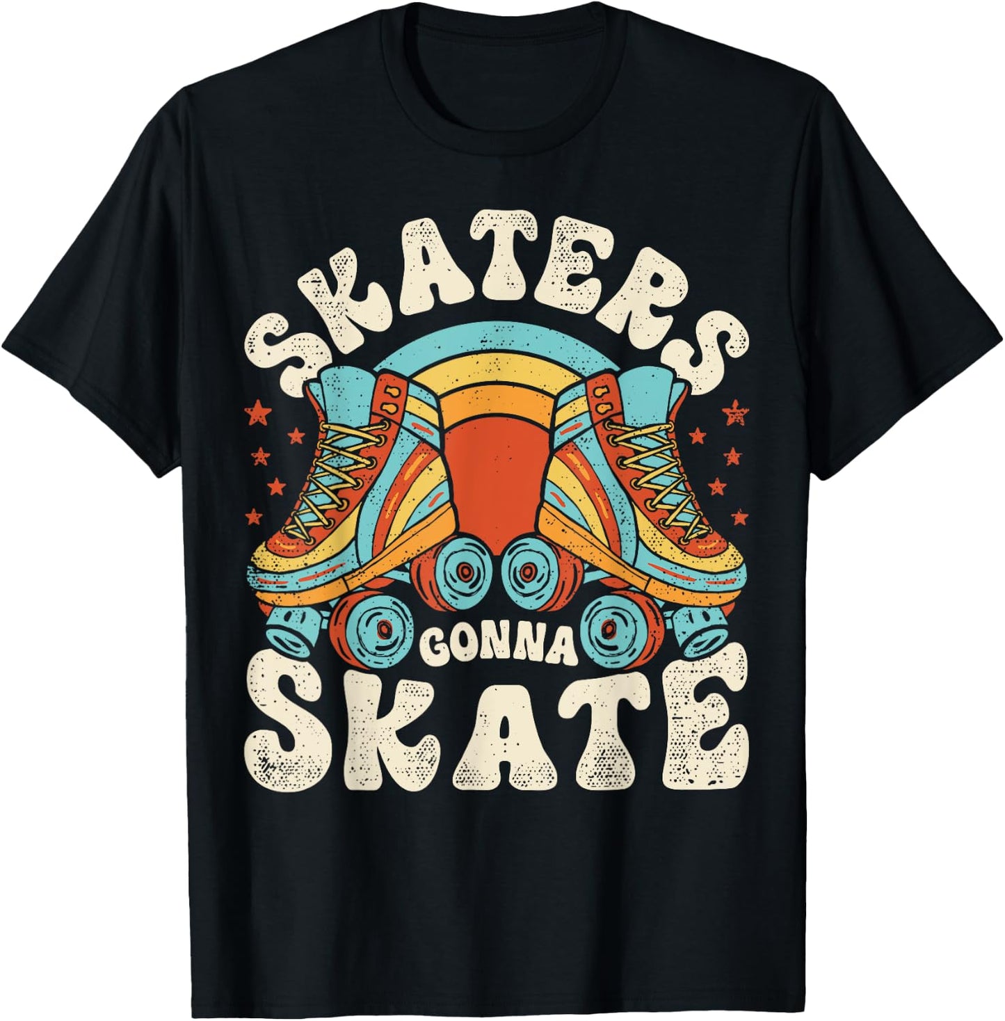 Roller Skating Funny Skaters Gonna Skate Retro 70s 80s Women T-Shirt - T-Shirt | Black