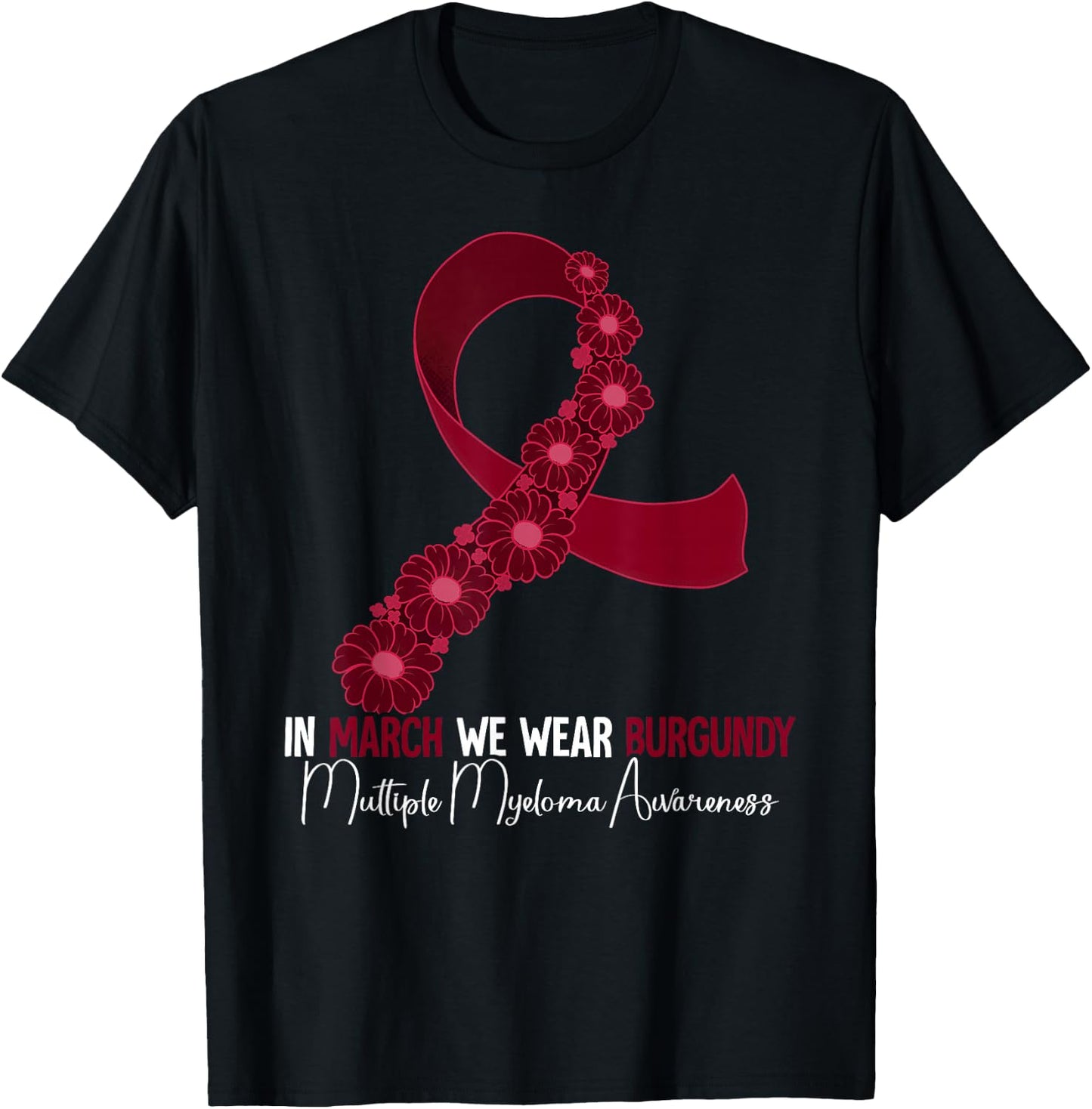Multiple Myeloma Awareness T-Shirt - T-Shirt | Black