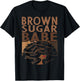 Brown Sugar Babe Black Pride Shirts Melanin T-Shirt - T-Shirt | Black