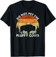Do Not Pet The Fluffy Cows Funny Bison Lover T-Shirt - T-Shirt | Black