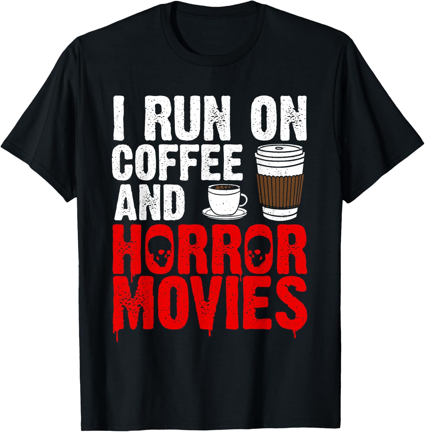 Funny Horror Movie Art Women Coffee Horror Movies T-Shirt - T-Shirt | Black