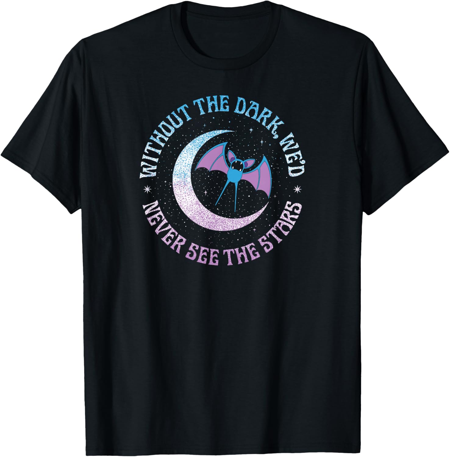 Pokémon - Zubat Without The Dark We'd Never See The Stars T-Shirt - T-Shirt | Black