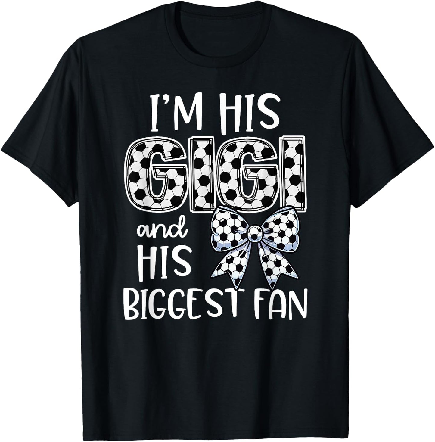 Buncho Gifts Soccer Grandma - Blue, Small - Short Sleeve, - Women's Soccer Fan - I'm his Gigi and Biggest Fan T-Shirt - T-Shirt | Black