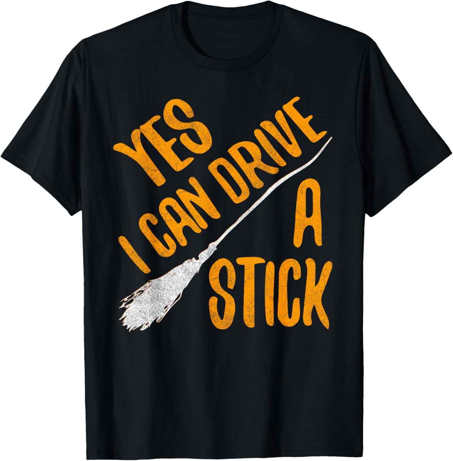 Yes I Can Drive A Stick Shirt Adult Kids Halloween T-Shirt - T-Shirt | Black
