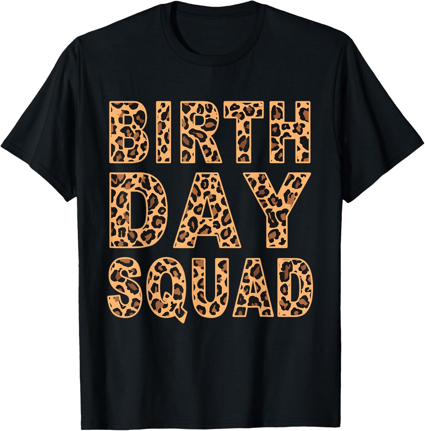 Leopard Print Pattern Cheetah Matching Birthday Squad Gift T-Shirt - T-Shirt | Black