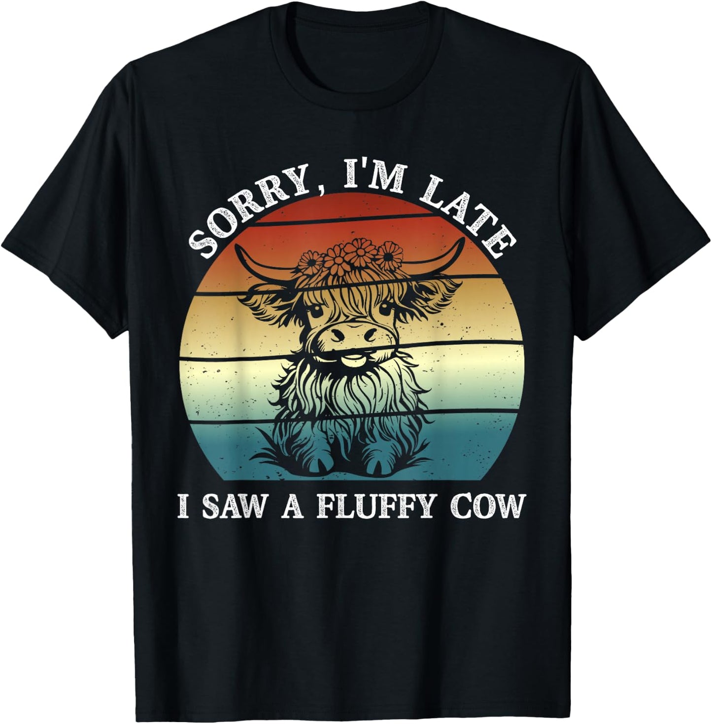 Sorry I'm Late Saw A Fluffy Cow Vintage Sunset Highland Cow T-Shirt - T-Shirt | Black
