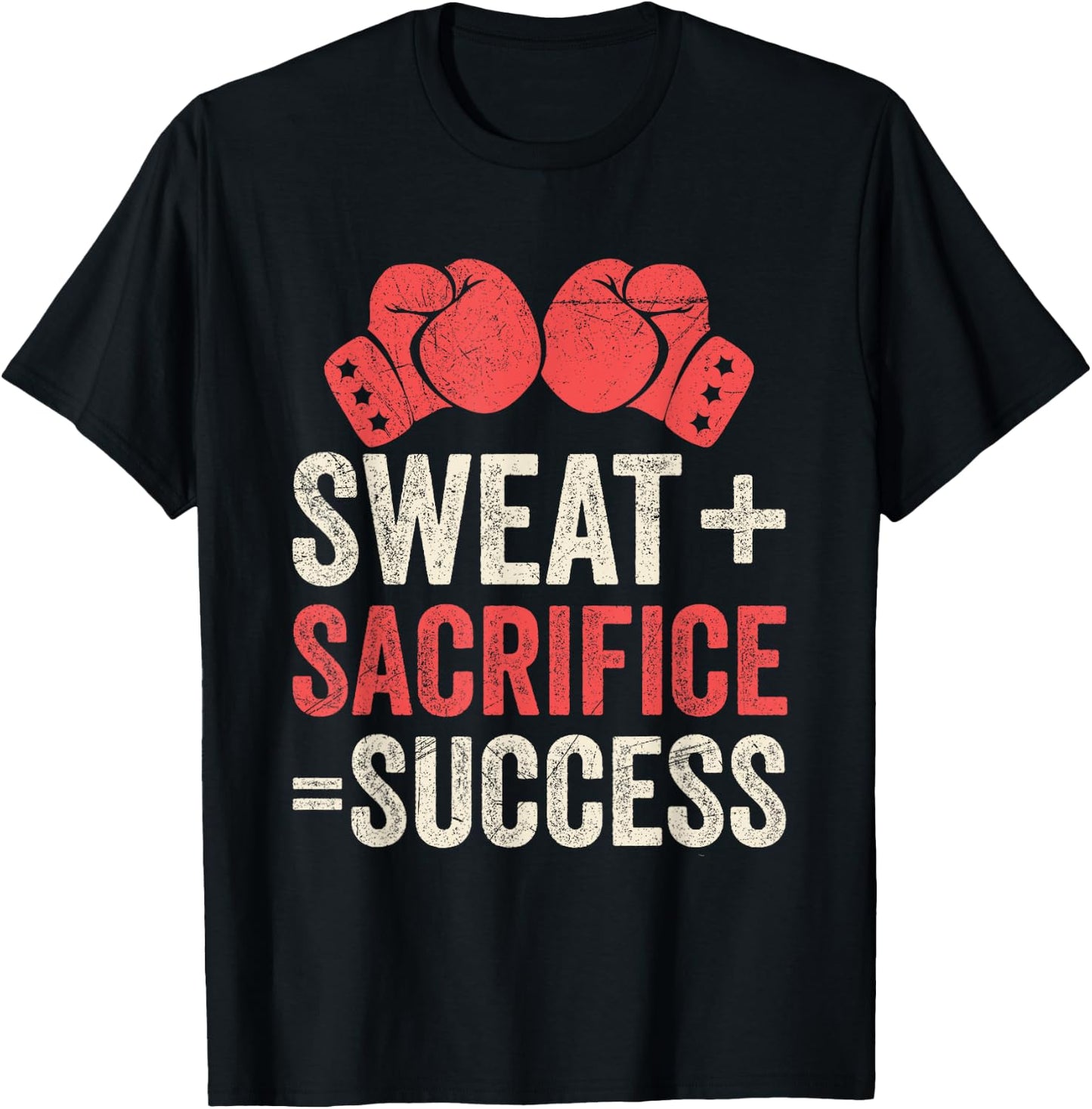 Sweat and Sacrifice makes Success Muay Thai T-Shirt - T-Shirt | Black
