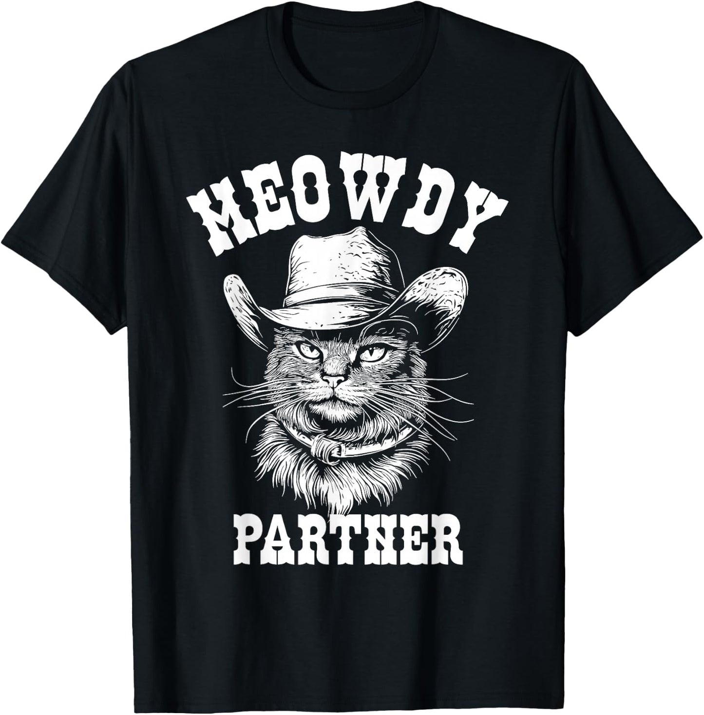Meowdy Partner Cat Cowboy Hat Funny Western Cat T-Shirt - T-Shirt | Black