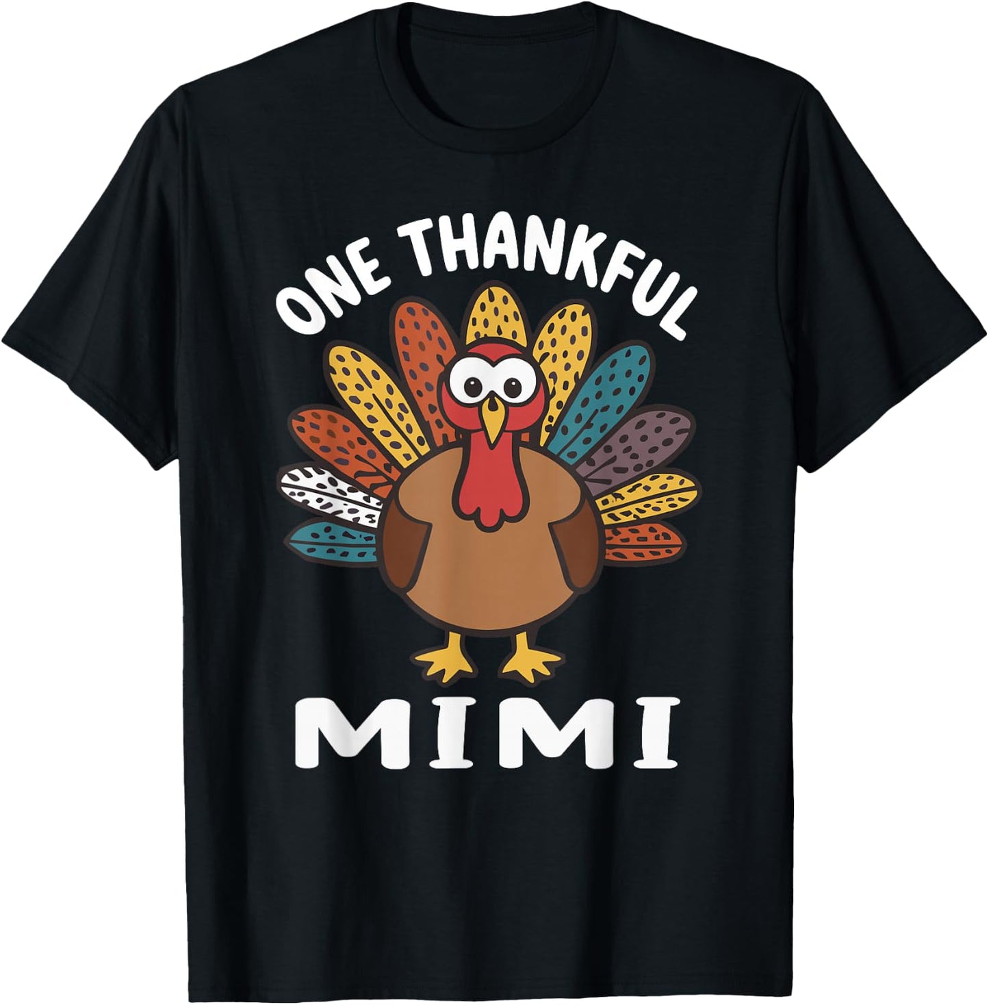 One Thankful Mimi Autumn Fall Turkey Thanksgiving T-Shirt - T-Shirt | Black