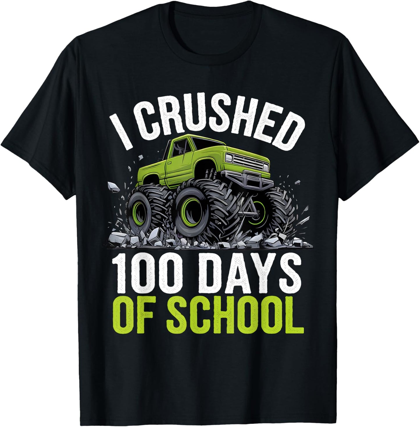 I Crushed 100 Days Of School Boys Kids Monster Truck T-Shirt - T-Shirt | Black