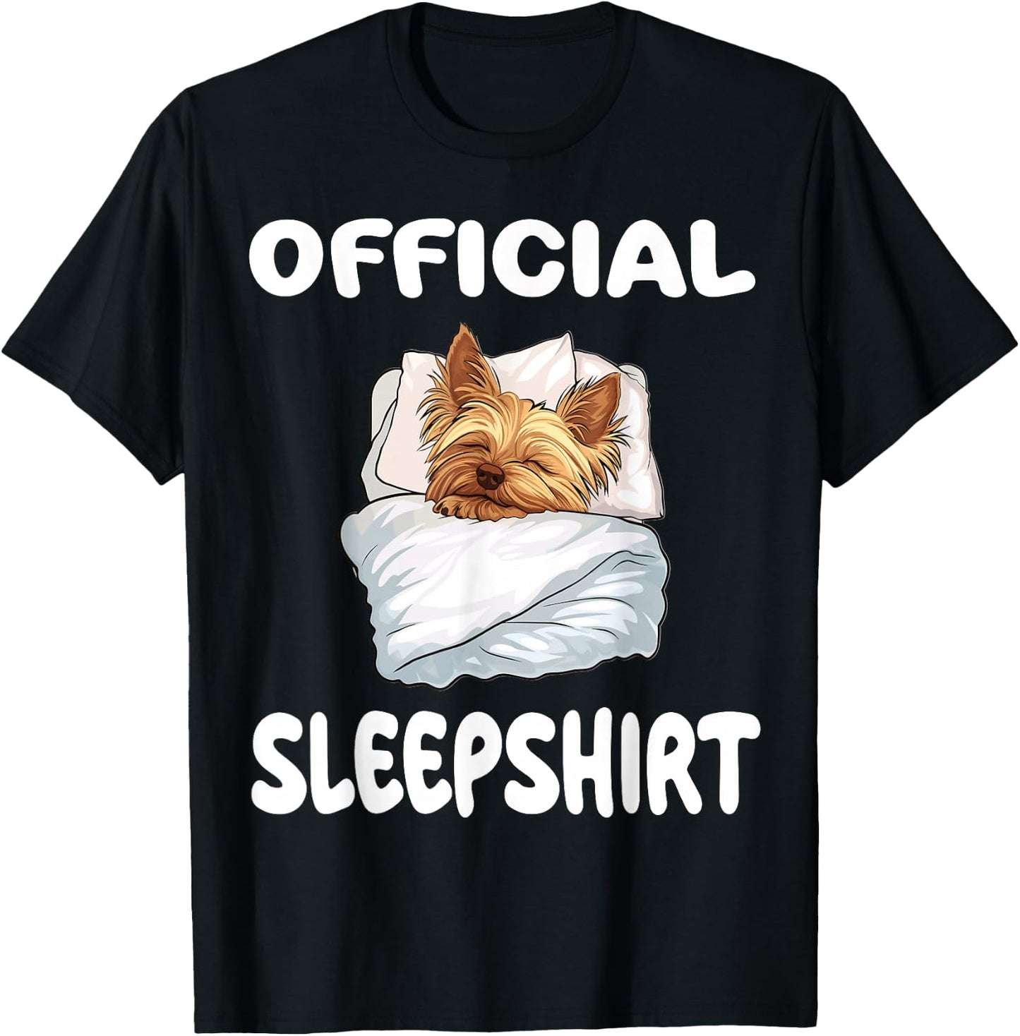 Yorkshire Terrier Yorkie Dog Official Sleepshirt Pajamas T-Shirt - T-Shirt | Black