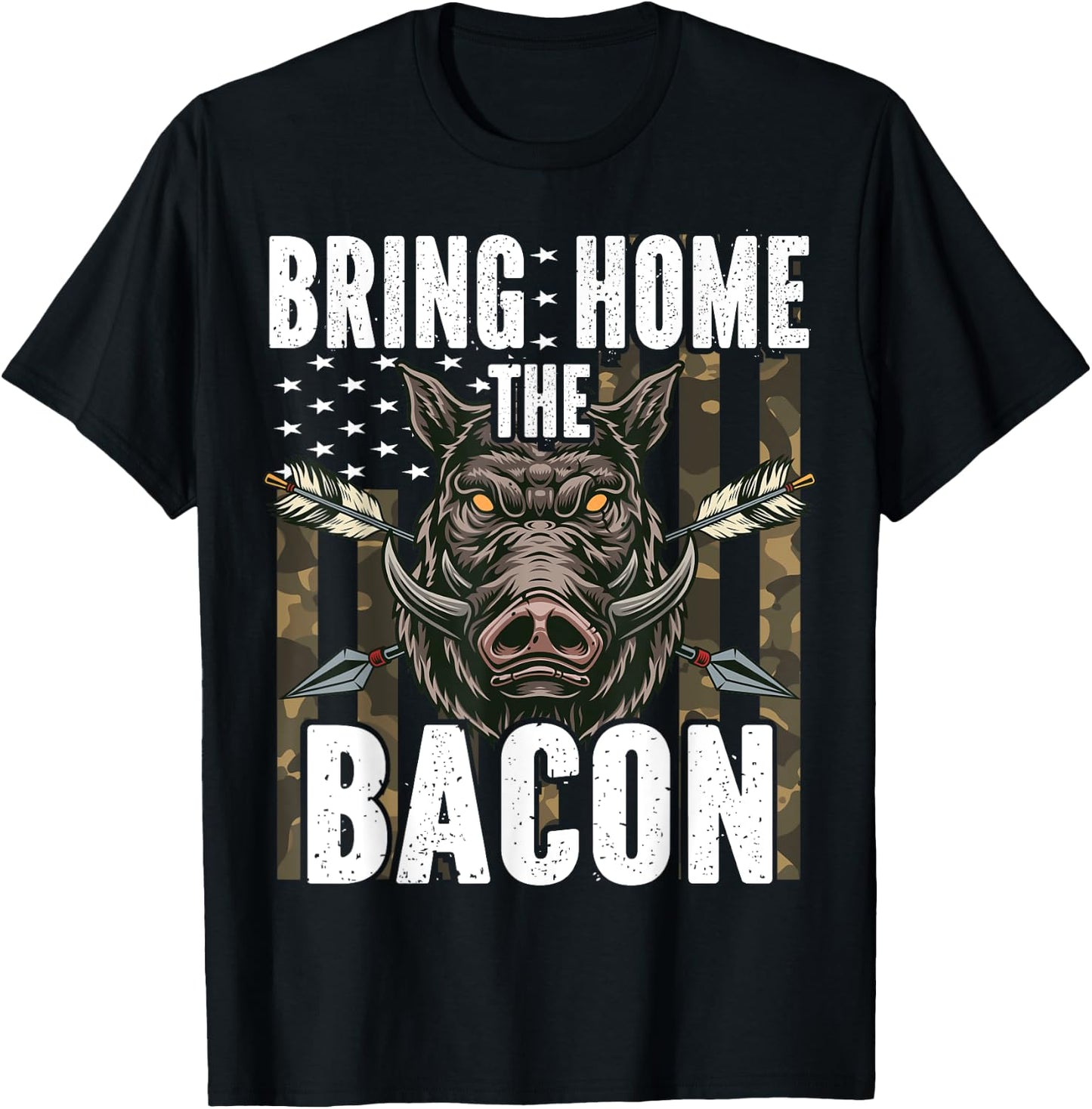 Bring Home The Bacon Hog Hunting Men Boar Wild Pig Hunter T-Shirt - T-Shirt | Black