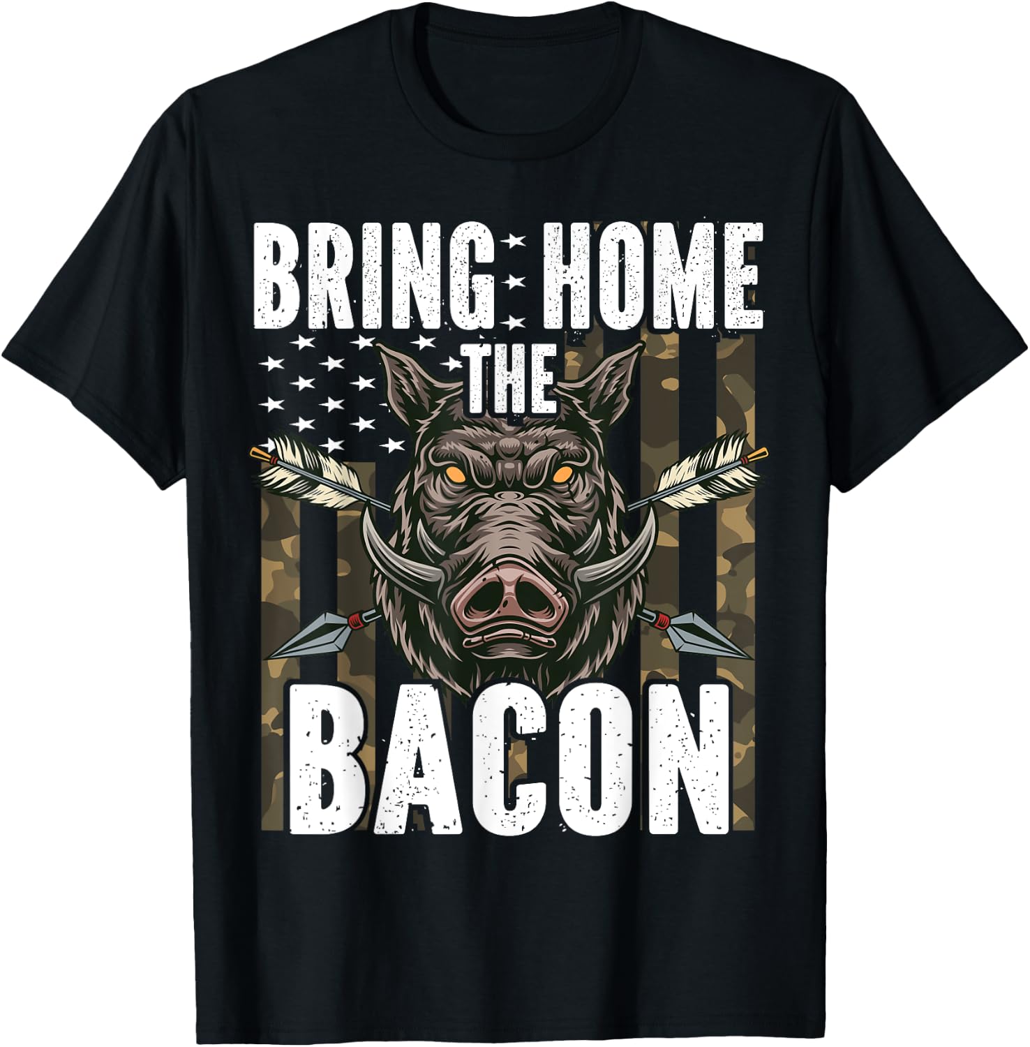 Bring Home The Bacon Hog Hunting Men Boar Wild Pig Hunter T-Shirt - T-Shirt | Black