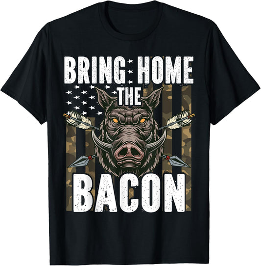 Bring Home The Bacon Hog Hunting Men Boar Wild Pig Hunter T-Shirt - T-Shirt | Black